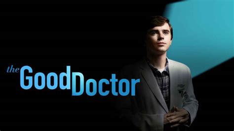 The Good Doctor Season 7 Release Date Plot Cast Episodes
