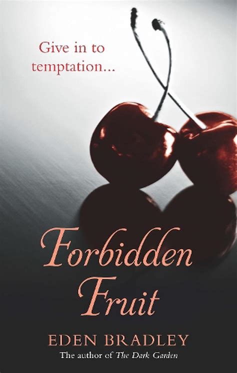 Forbidden Fruit By Eden Bradley English Paperback Book Free Shipping