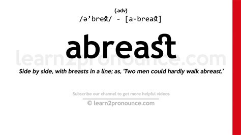 Pronunciation Of Abreast Definition Of Abreast Youtube