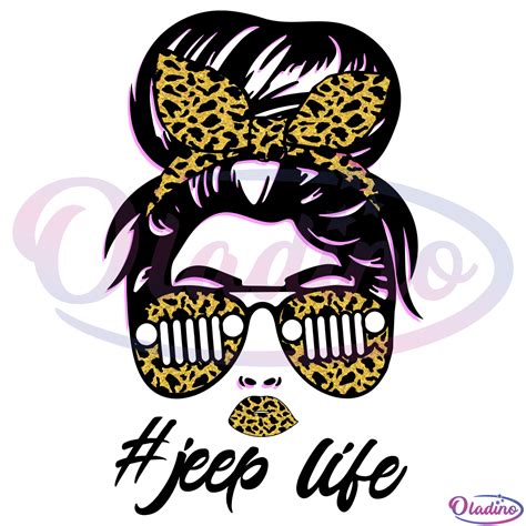 Jeep Life Messy Bun Glasses Svg Digital File Mom Life Svg