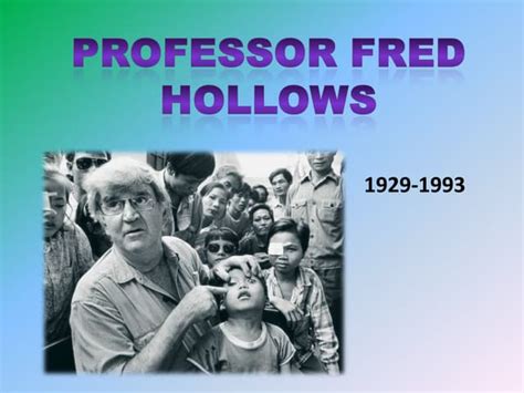 Professor Fred Hollows Ppt