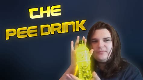 The Pee Drink Youtube