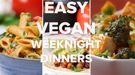 Easy Vegan Weeknight Dinners Dailyveganlife Com