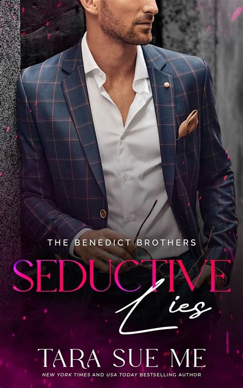 Seductive Lies The Benedict Brothers Book 2 Ebook Me Tara Sue Au Kindle Store