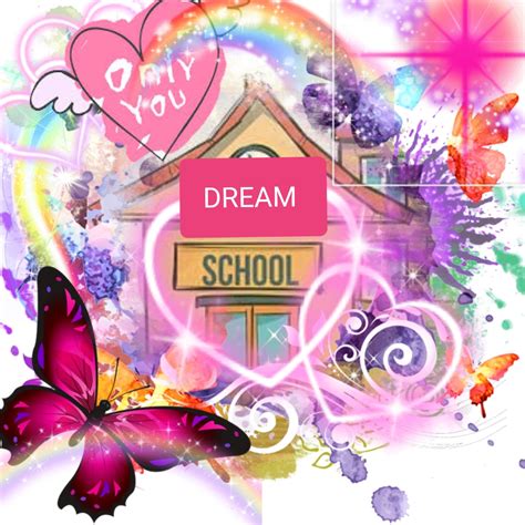 💟💟💟my Dream School Images 💟💟💟