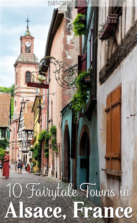 10 Fairytale Towns To Visit On The Alsace Wine Route Alsace France