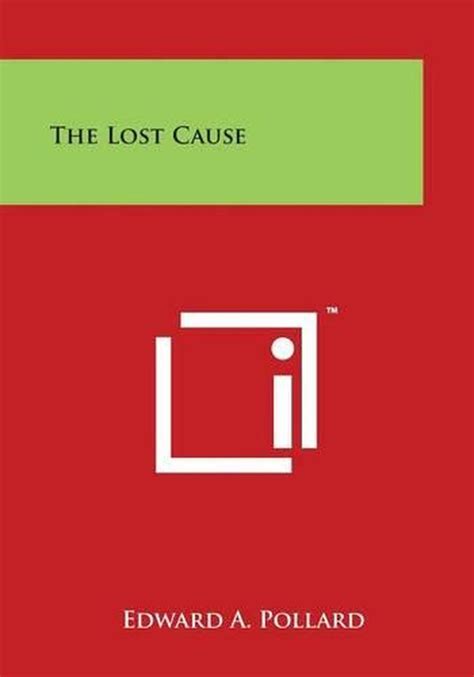 The Lost Cause By Edward A Pollard English Paperback Book Free