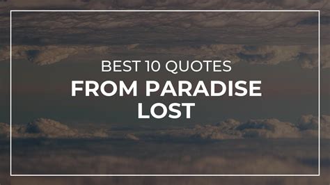Best 10 Quotes From Paradise Lost Daily Quotes Super Quotes