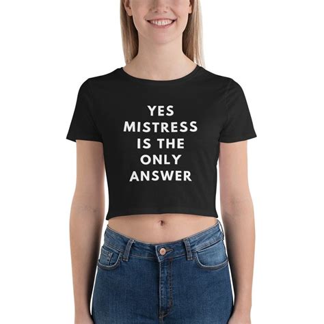 Yes Mistress Crop Top Dominatrix Crop Top Belly Domme Tshirt Etsy