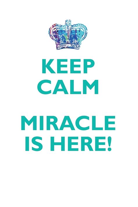Keep Calm Miracle Is Here Affirmations Workbook Positive Affirmations