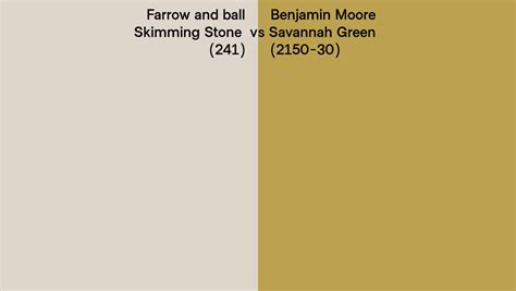Farrow And Ball Skimming Stone 241 Vs Benjamin Moore Savannah Green