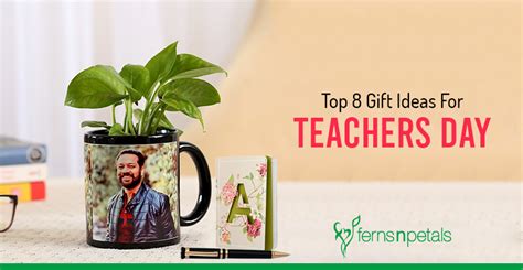 Top 8 T Ideas For Teachers Day Ferns N Petals