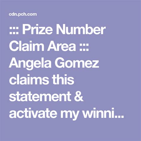 Prize Number Claim Area Angela Gomez Claims This Statement And Activate My Winning Number