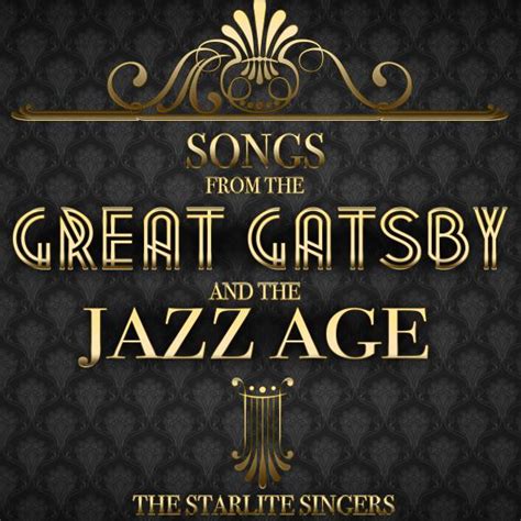 Songs From The Great Gatsby And The Jazz Age Compilation By Various Artists Spotify