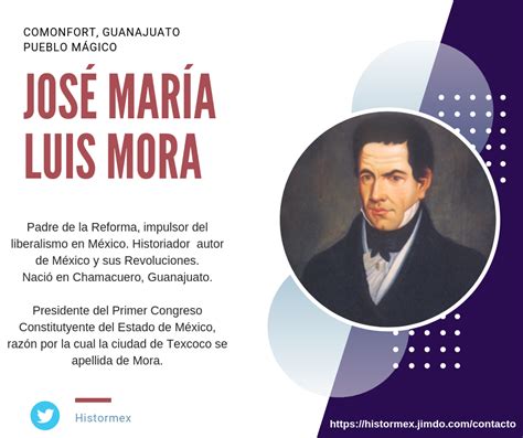 Biografia Jose María Luis Mora Impulsor Del Liberalismo Y De La
