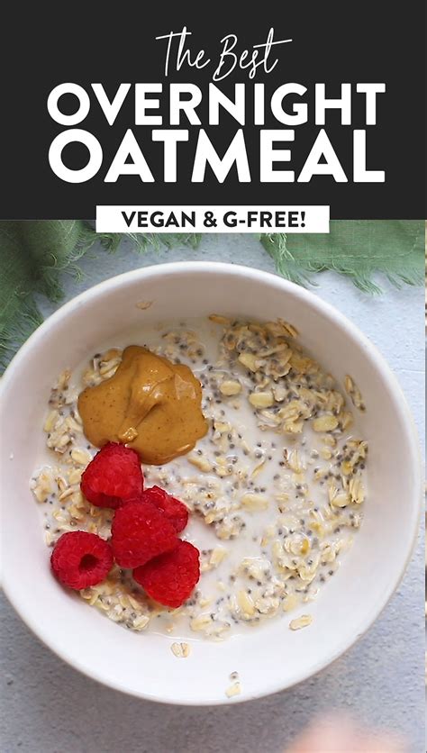 Make ahead oatmeal is simple to customize with your favorite. In search of a vegan overnight oats recipe that packs clean ingredients and doesnt skimp on cre ...