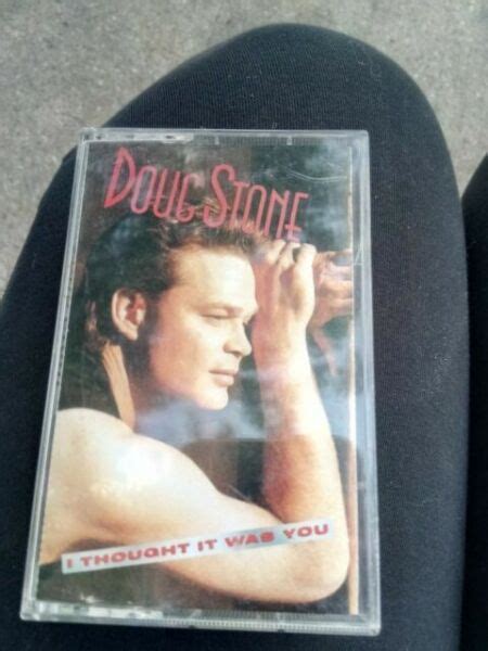 I Thought It Was You By Doug Stone Cassette Aug 1991 Epic For Sale