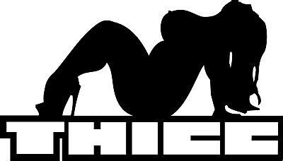 Thicc Sexy Big Fat Chick Vinyl Decal Car Truck Window Sticker Mudflap