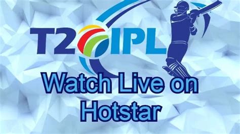 Download Hotstar App For Watch Ipl Live Match