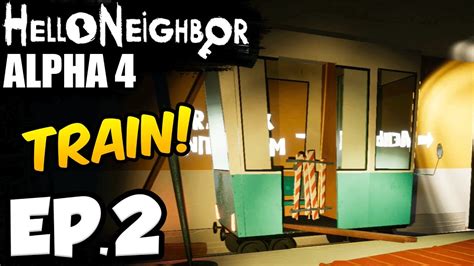 Alpha 4 is the 7th and final alpha build of hello neighbor released before the beta versions. Hello Neighbor Alpha 4 Ep.2 - ACCESSING THE TRAIN ...