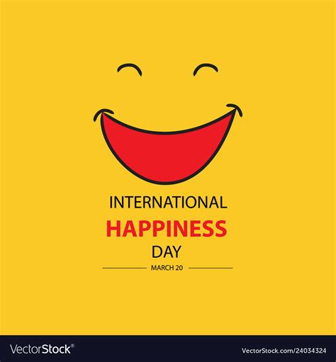 March 20 is the international day of happiness. International day of happiness march 20 Royalty Free Vector