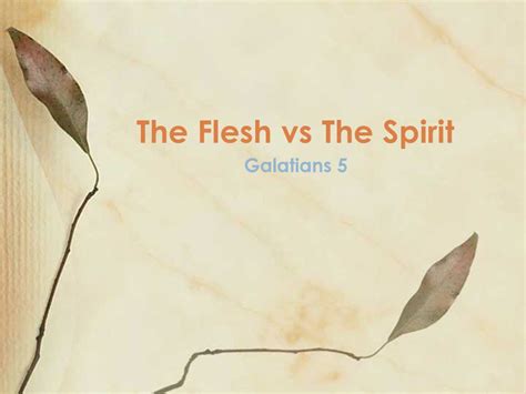 The Flesh Vs The Spirit Part 1 • Calvary Chapel At The Cross