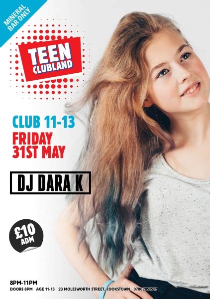 Teen Clubland Club 11 13 With Dj Dara K On 31st May 2019 Teen Club