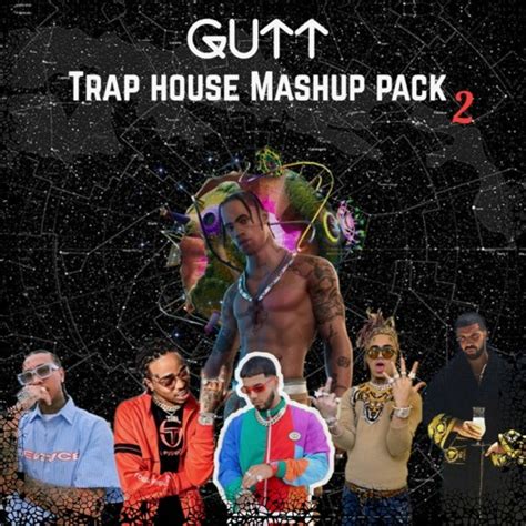 Stream Gutt Trap House Mashup Pack Tyga Quavo Anuel Aa Lil Pump