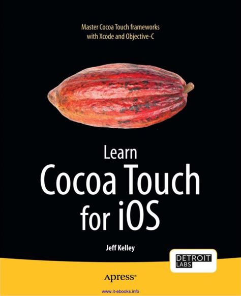 Learn Cocoa Touch For Ios By Jeff Kelley Pdf Booksfree