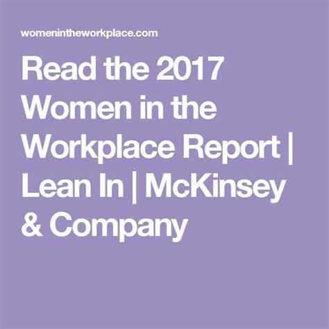 Read The 2017 Women In The Workplace Report Lean In Mckinsey