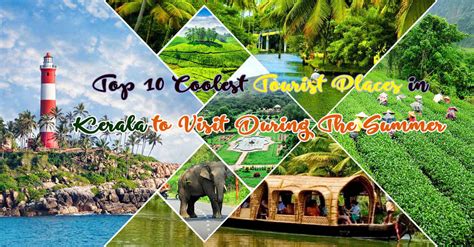 Best Places To Visit In Kerala During Summer Information Latest Travel News Best