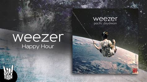 Weezer Happy Hour Youtube