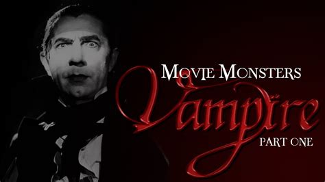 The History Of Vampires In Movies Part One Youtube