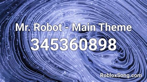 Mr Robot Main Theme Roblox Id Roblox Music Codes