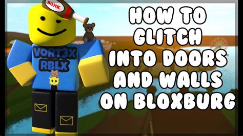 How To Glitch Into Doors And Walls In Bloxburg Youtube