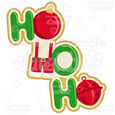 Santa Ho Ho Ho Svg Cut File And Clipart