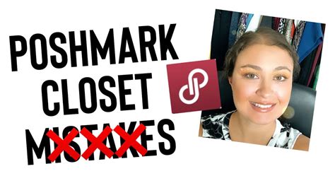 Poshmark Closet Mistakes Poshmark Selling Tips Youtube