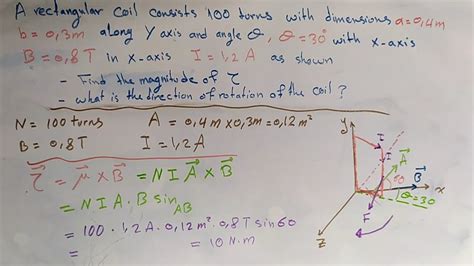 Magnetic Field Torque On A Current Loop In A Uniform Magnetic Field Problem 3 Youtube