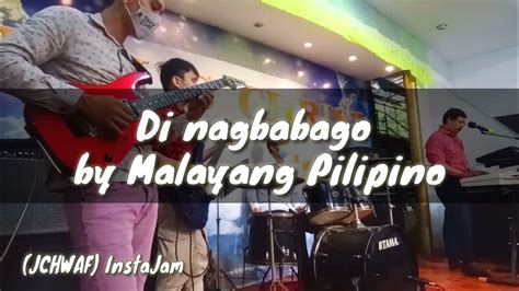 Di Nagbabago Malayang Pilipino Jchwaf After Service Jam Youtube