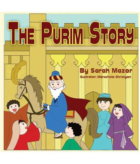 The Purim Story Picture Books For Ages 3 8 Jewish Holidays Series