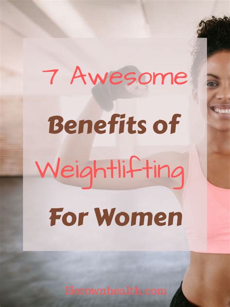 7 Unbelievable Benefits Of Weight Lifting For Women Her Own Health