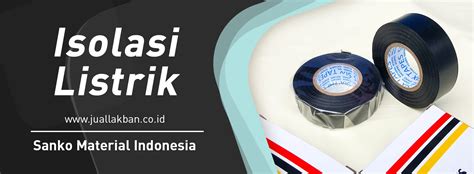 Jual Lakban Murah Pt Sanko Material Indonesia