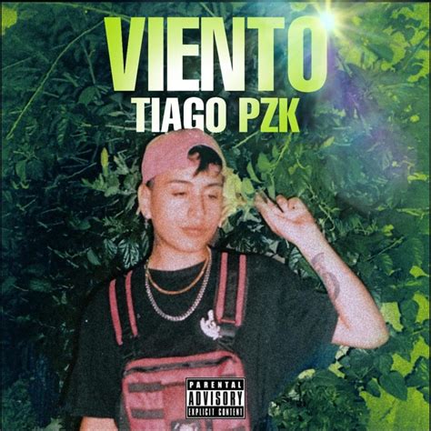 Tiago PZK - Viento Lyrics | Genius Lyrics