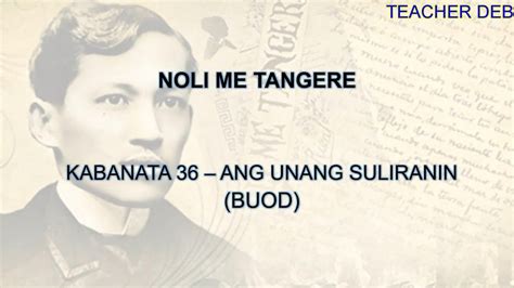 I Download Noli Me Tangere Buod Kabanata 36 Ang Unang Suliranin Manood