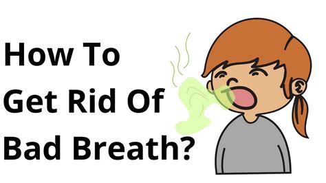 halitosis treatment remedies get rid of bad breath youtube
