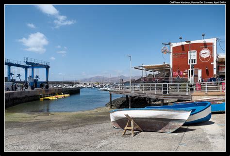 Puerto Del Carmen Old Town Harbour The Ooc Jpeg Processed Flickr