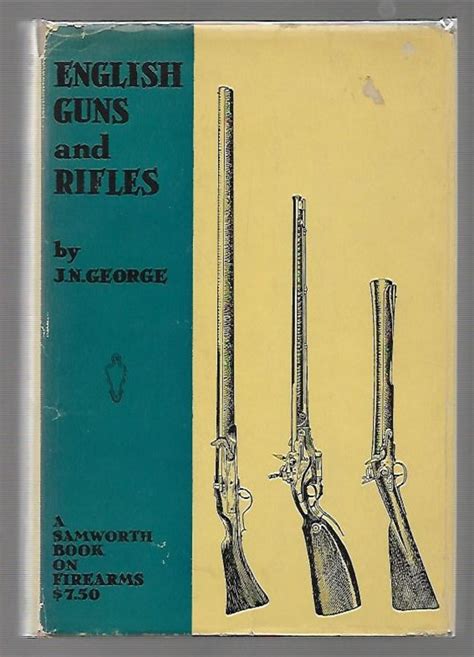 English Guns And Rifles A Samworth Book On Firearms By George J N