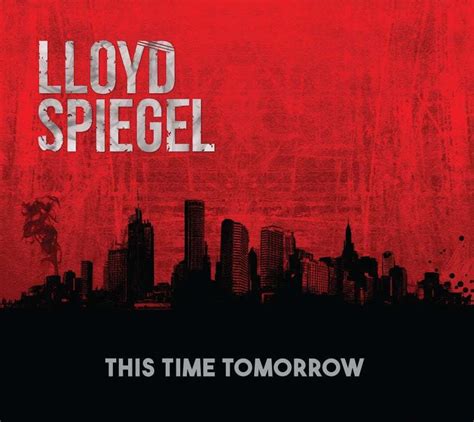 Recensie Lloyd Spiegel This Time Tomorrow