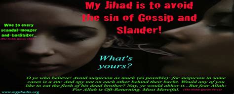 My Jihad Is To Avoid The Sin Of Gossip And Slander Children Of The Ummah