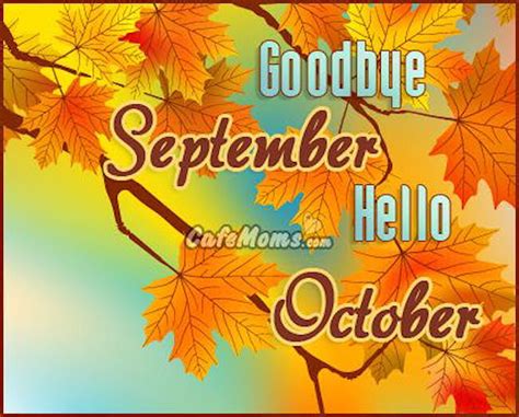 Goodbye September Hello October Quote Pictures Photos And Images For